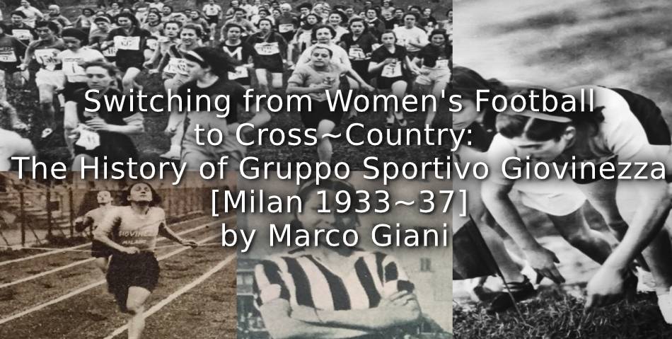 Switching from Women’s Football to Cross-Country: <br>The History of Gruppo Sportivo Giovinezza [Milan, 1933-37]