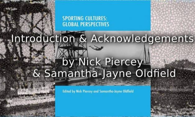 Sporting Cultures: Global Perspectives<br>Introduction & Acknowledgements 