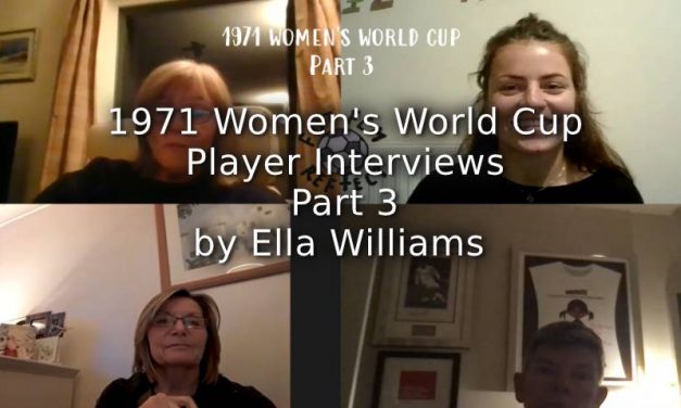 1971 Women’s World Cup:<br>Interviews with Players:<br>Part 3