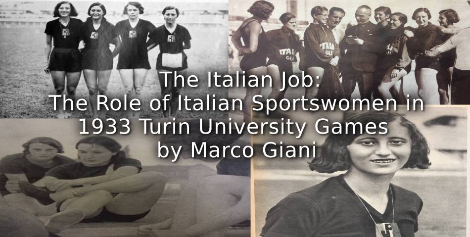 The Italian Job:<br>The role of Italian sportswomen in 1933 Turin International University Games