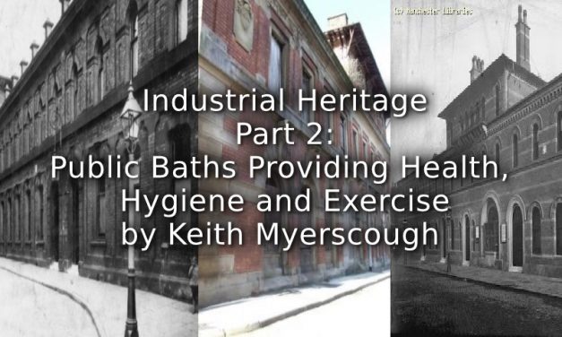 Industrial Heritage<br>Part 2<br>Public Baths Providing Health, Hygiene, and Exercise
