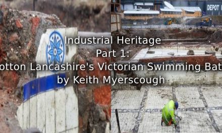 Industrial Heritage<br>Part 1:<br>Cotton Lancashire’s Victorian Swimming Baths