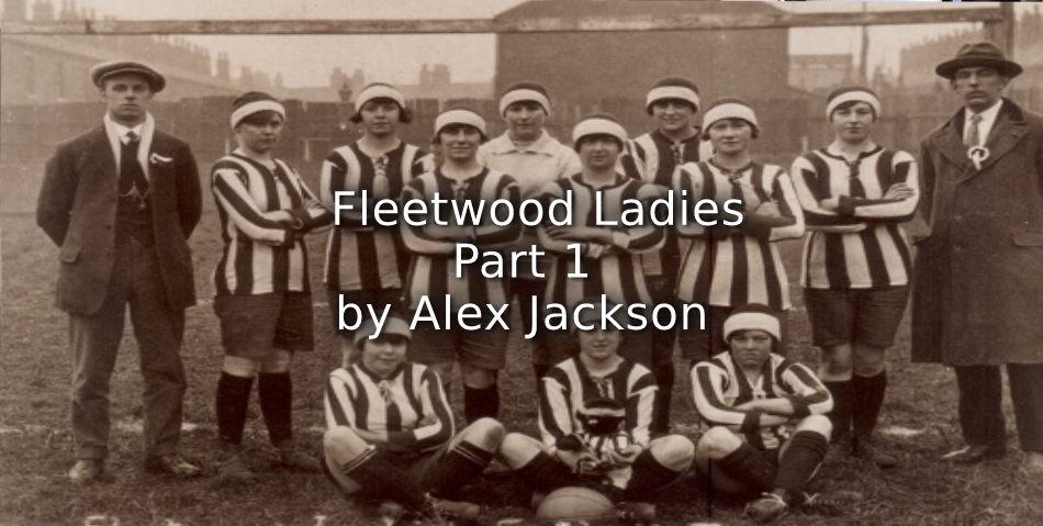 Fleetwood Ladies<br>Part One
