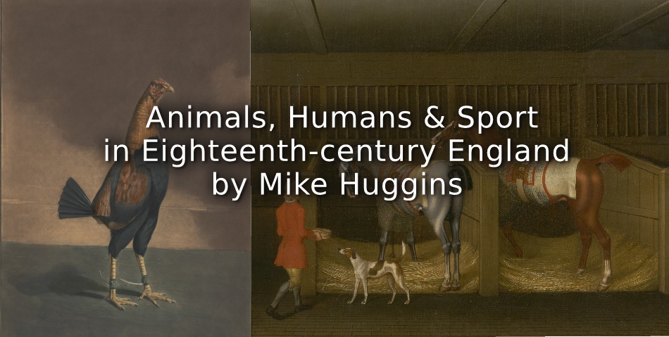 Animals, Humans and Sport in Eighteenth-century England