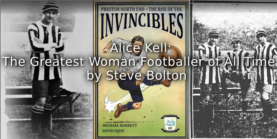 Alice Kell:<br>The Greatest Woman Footballer of All Time