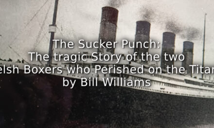 The Sucker Punch: <br>The Tragic Story of the Two Welsh Boxers who Perished in the Titanic