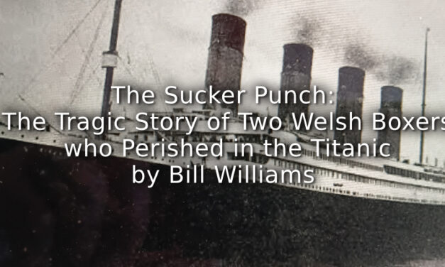 The Sucker Punch: <br>The Tragic Story of Two Welsh Boxers who Perished in the Titanic