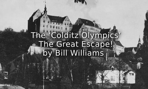 The ‘Colditz Olympics’<br>The Great Escape!